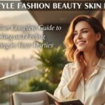lifestyle fashion beauty skin blog 30s